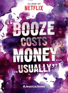 Booze costs money usally (Netlfix)