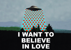 I want to believe…