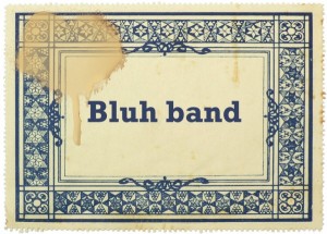 Bluh Band