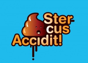 Stercus Accidit