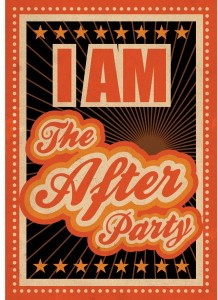 I am the Afterparty 3