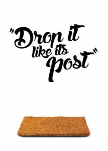 Drop it like its Post