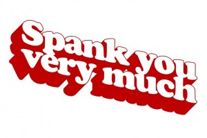 Spank you