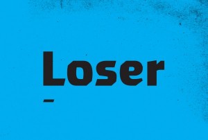 Jij! Loser!