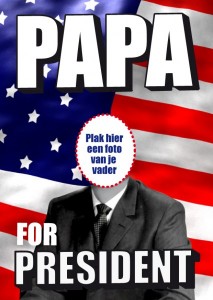 Papa for President :-)