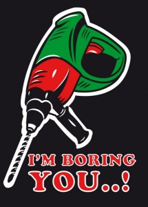 I’m boring you..!