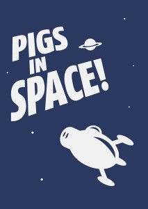 Pigs in Space!