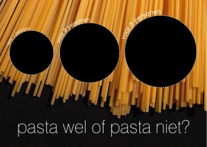 Pasta wel of pasta niet?