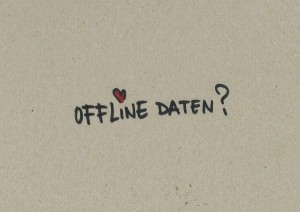 Offline daten?