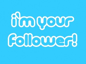 I’m your follower (Twitter style)