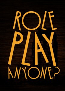 Role play anyone?