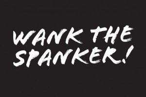 Wank the spanker