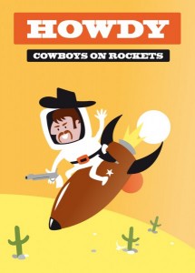 Cowboys on rockets
