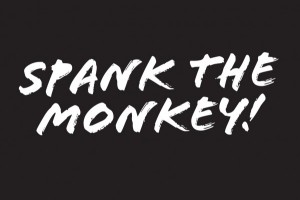 Spank the monkey