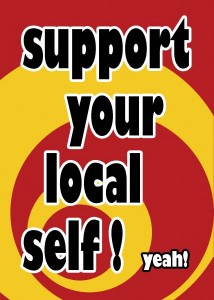 support your local self