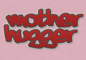 Motherhugger