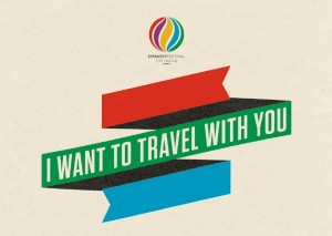I want to travel with you (embassy festival)
