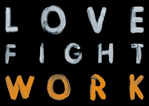 Love, Fight, Work (YoungCapital)