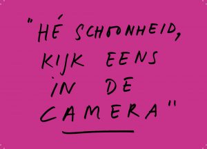 “hé schoonheid, kijk eens in de camera” (stedelijk museum amsterdam)