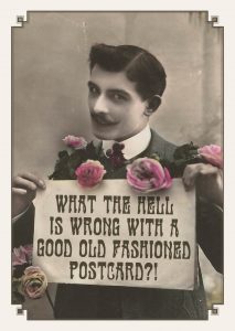 what the hell is wrong with a good old fashioned postcard?! (redactioneel)