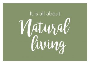 It is all about natural living (Karwei)