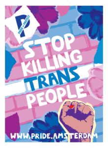 Stop killing trans people (pride amsterdam)