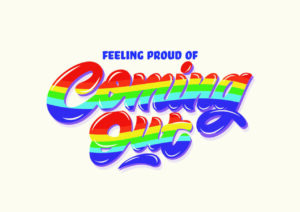 Proud of coming out