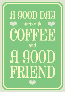 Friends & coffee